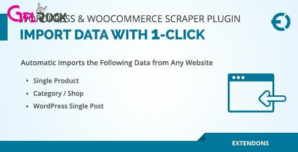 WordPress & WooCommerce Scraper Plugin, Import Data from Any WebSite